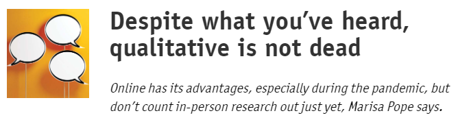 Despite what you've heard, Qualitative is not dead!